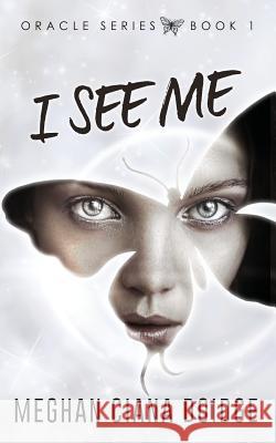 I See Me Meghan Ciana Doidge 9781927850169 Old Man in the Crosswalk Productions - książka
