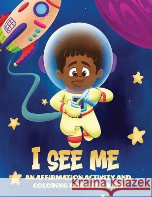 I See Me Amanda Lynch Travis Thompson  9798988559726 Rethinking Resiliency LLC - książka