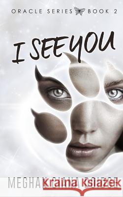 I See You Meghan Ciana Doidge 9781927850343 Old Man in the Crosswalk Productions - książka