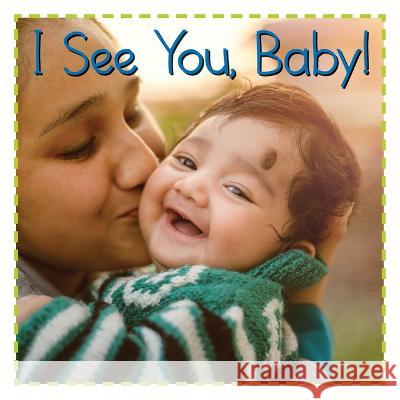 I See You, Baby! Flowerpot Press 9781486724086 Flowerpot Press - książka