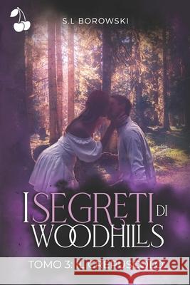 I segreti di Woodhills: Il crepuscolo Cherry Publishing S. L. Borowski 9781801162791 Cherry Publishing - książka