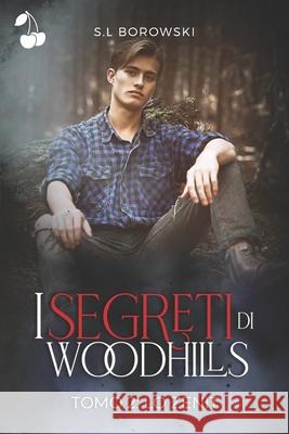 I segreti di Woodhills: Lo Zenit Cherry Publishing S. L. Borowski 9781801162784 Cherry Publishing - książka