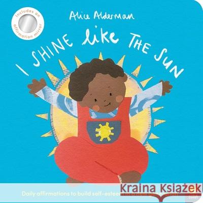 I Shine Like the Sun: Daily Affirmations to Build Self-Esteem in a New Generation Alice Alderman 9781636551357 Red Comet Press - książka