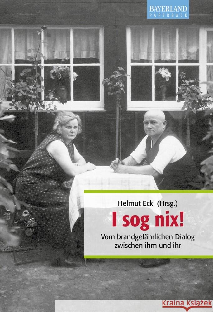 I sog nix! Eckl, Helmut 9783892515326 Bayerland - książka