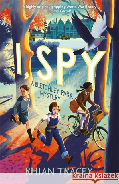 I, Spy: a Bletchley Park mystery Rhian Tracey 9781800784406 Templar Publishing - książka