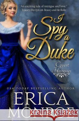 I Spy A Duke Monroe, Erica 9781523203499 Createspace Independent Publishing Platform - książka