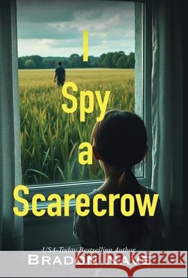 I Spy a Scarecrow Bradon Nave 9781961504233 Beacon Publishing Group - książka