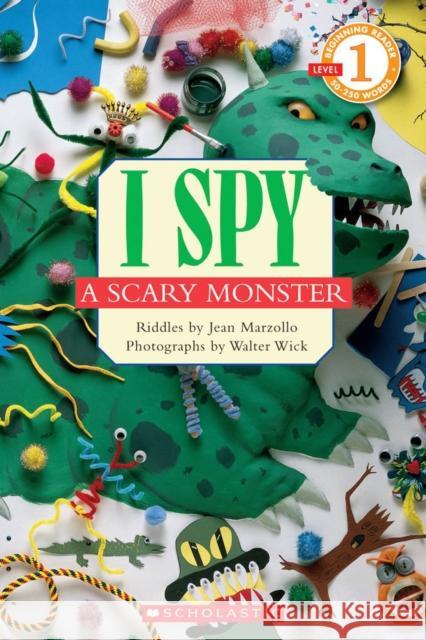 I Spy a Scary Monster (Scholastic Reader, Level 1) Jean Marzollo 9780439680547 Cartwheel Books - książka