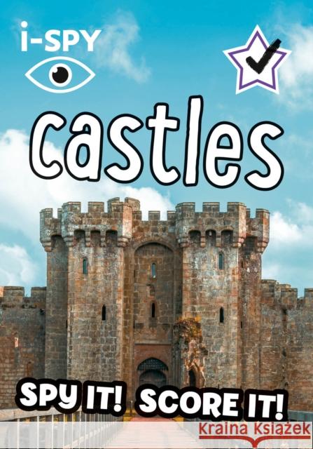 i-SPY Castles: Spy it! Score it! i-SPY 9780008562724 HarperCollins Publishers - książka