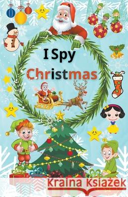 I Spy Christmas Dr Rose White 9781393659082 Dr.Rose White - książka