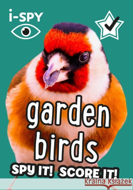 i-SPY Garden Birds: Spy it! Score it! i-SPY 9780008431716 HarperCollins Publishers - książka