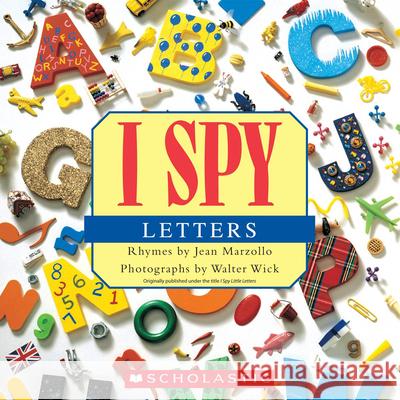 I Spy Letters Jean Marzollo Walter Wick 9780545415842 Scholastic Inc. - książka