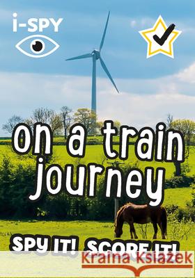 i-SPY On a Train Journey: Spy it! Score it! i-SPY 9780008431730 HarperCollins Publishers - książka