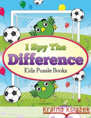 I Spy the Difference: Kids Puzzle Books Z. M. Ashley 9781507734742 Createspace - książka