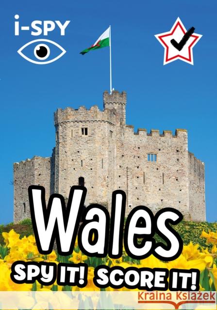 i-SPY Wales: Spy it! Score it! i-SPY 9780008529758 HarperCollins Publishers - książka