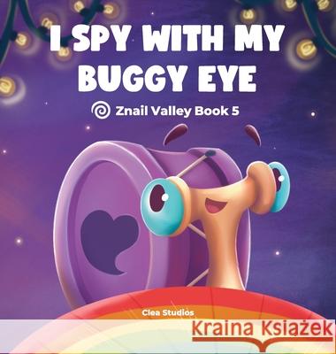 I Spy with My Buggy Eye Aria d Gail Johnson Anastasiia Hryvtsova 9781969588174 Clea Studios - książka
