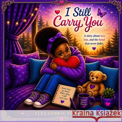 I Still Carry You Filmore, Alexandria 9798180801357 Independently Published - książka