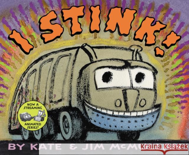 I Stink! Kate McMullan Jim McMullan 9780060298487 Joanna Cotler Books - książka