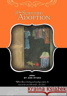 I Survived Adoption Ann Myers 9780557538836 Lulu.com - książka