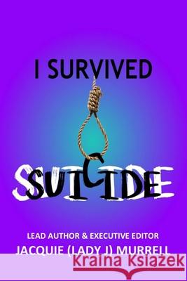 I Survived Suicide Shuntell Alston Jasheena Shelton Dannielle Norris 9780578763224 Life Support Company LLC - Business Bangers D - książka