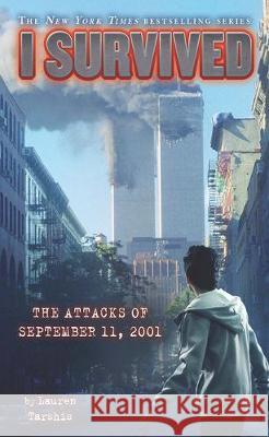 I Survived the Attacks of September 11th, 2001 Lauren Tarshis 9781432874971 Thorndike Striving Reader - książka