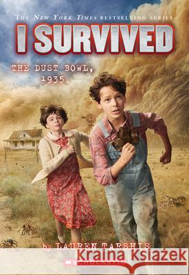 I Survived the Dust Bowl, 1935 (I Survived #25) Lauren Tarshis 9781338891829 Scholastic Inc. - książka