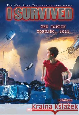 I Survived the Joplin Tornado, 2011 (I Survived #12): Volume 12 Tarshis, Lauren 9780545658485 Scholastic Paperbacks - książka