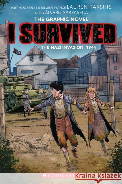 I Survived the Nazi Invasion, 1944 Lauren Tarshis 9781338666373 Scholastic US - książka