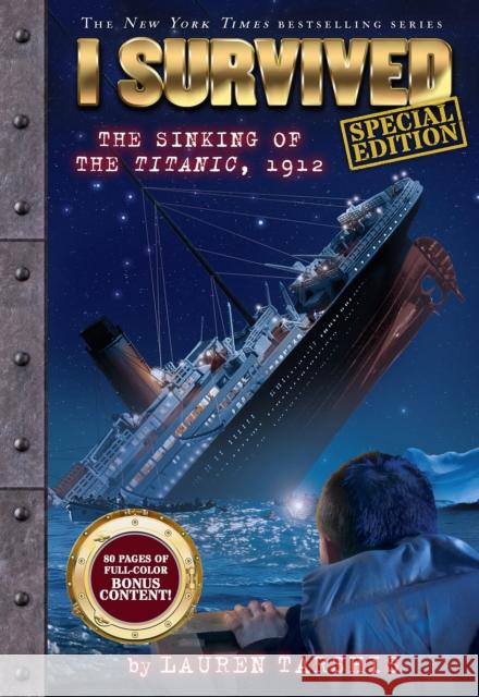 I Survived the Sinking of the Titanic, 1912 (special edition) Lauren Tarshis 9781546150114 Scholastic Inc. - książka