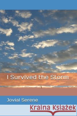 I Survived the Storm Jovial Serene 9781696992268 Independently Published - książka