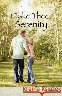 I Take Thee, Serenity Daisy Newman 9780944350096 Friends United Press - książka