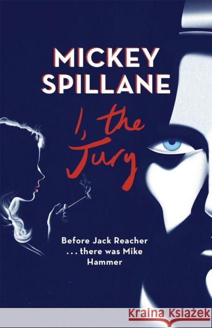 I, The Jury Mickey Spillane 9781409158646 Orion Publishing Co - książka