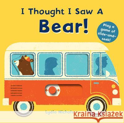 I Thought I Saw a Bear! Templar Books 9781536205732 Templar Books - książka