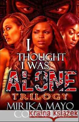 I Thought I Was Alone Trilogy Mirika Mayo Cornelius 9781946870032 Akirim Press Publishing - książka