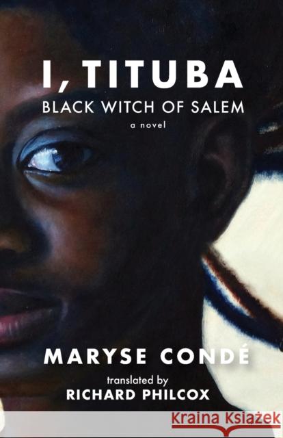 I, Tituba, Black Witch of Salem Condé, Maryse 9780813927671 University of Virginia Press - książka