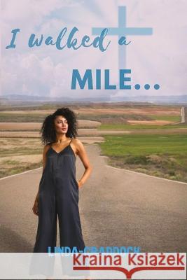 I walked a MILE... Linda Craddock 9798887751160 Gotham Books - książka