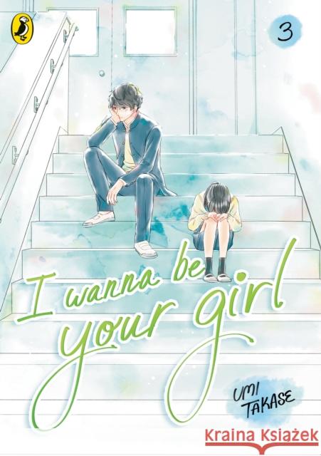 I Wanna Be Your Girl Vol. 3 Umi Takase 9780241786710 Penguin Random House Children's UK - książka