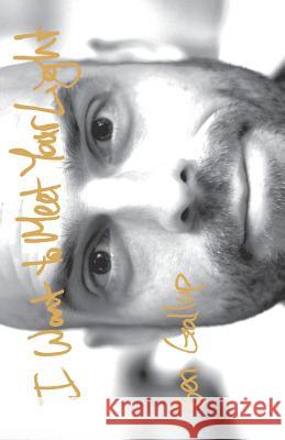 I Want to Meet Your Light Benjamin J. Gallup Adriana Cordova 9781733966115 Benjamin Gallup - książka