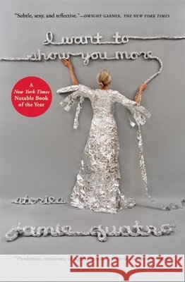 I Want to Show You More Jamie Quatro 9780802122230 Grove Press - książka