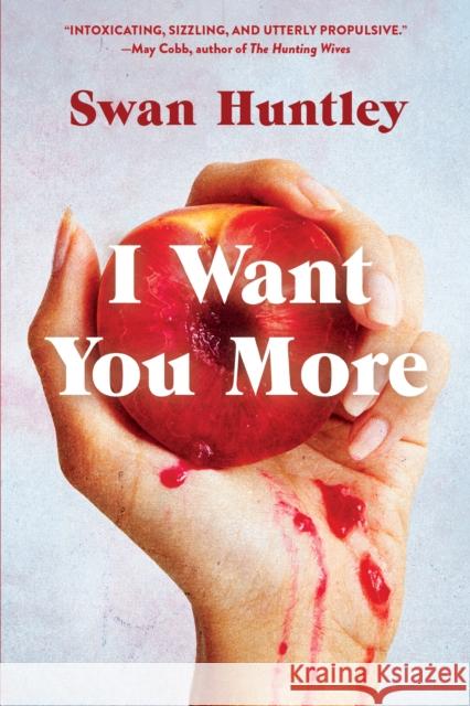I Want You More Swan Huntley 9781958506707 Zibby Books - książka
