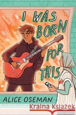 I Was Born for This Alice Oseman 9781338830934 Scholastic Press - książka