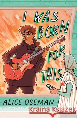 I Was Born for This Alice Oseman 9781338830941 Scholastic Press - książka