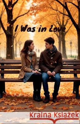 I Was in Love Piyush Kumar 9798895193174 Notion Press - książka