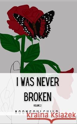 I Was Never Broken: Volume 2 Dryer, Sarah 9798506252238 Independently published - książka