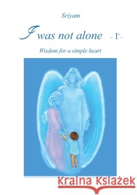 I was not alone - 1 Sriyam 9788892602267 Youcanprint - książka