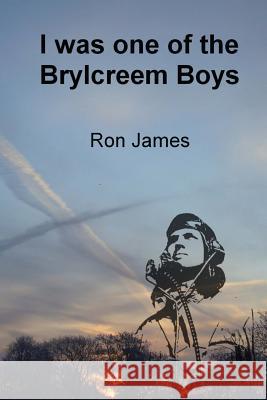 I was one of the Brylcreem Boys James Ingham, Elizabeth 9781481089593 Createspace Independent Publishing Platform - książka