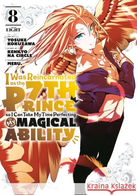 I Was Reincarnated as the 7th Prince so I Can Take My Time Perfecting My Magical Ability 8  9781646518333 Kodansha America, Inc - książka