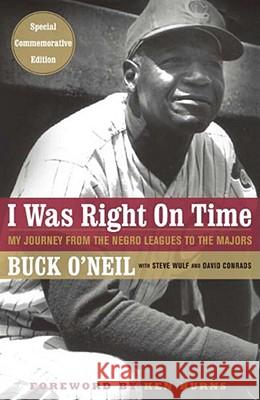 I Was Right On Time David Conrads, Buck O'neil, Steve Wulf, Ken Burns 9780684832470 Simon & Schuster - książka