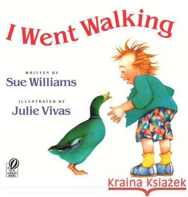 I Went Walking Sue Williams Julie Vivas 9780152380106 Harcourt Brace and Company - książka