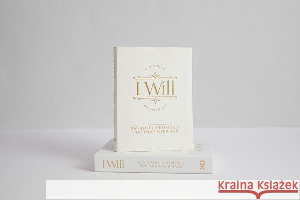 I Will: A 365-Day Devotional for Your Marriage Karen Evans 9781960870070 XO Publishing - książka